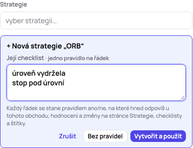 Strategie vytvořená z obchodu: + Nová strategie „ORB“ s checklistem napsaným po jednom pravidle na řádek, Vytvořit a použít