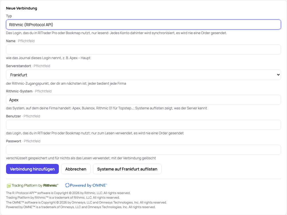 Das Formular für eine neue Verbindung: Typ Rithmic, ein Name, der Serverstandort, das Rithmic-System, Benutzer und Passwort