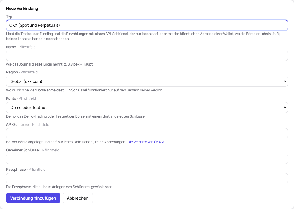 Das Formular einer neuen Verbindung zu OKX: der Typ, ein Name, die Region, das Konto im Demo, der API-Schlüssel, der geheime Schlüssel und die Passphrase