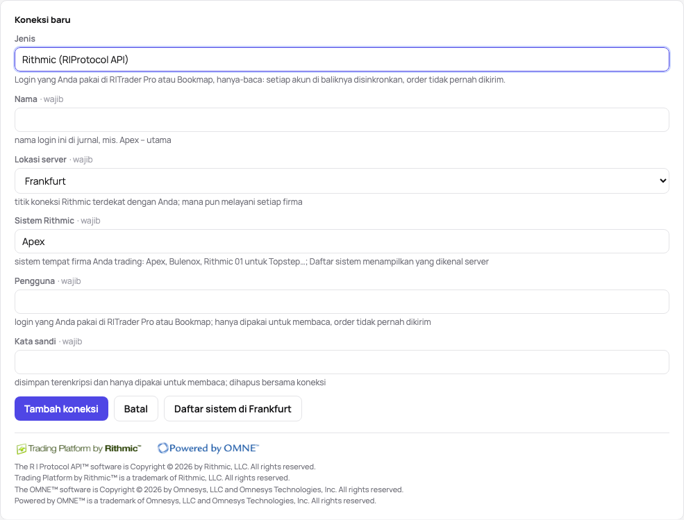 Formulir koneksi baru: jenis Rithmic, nama, lokasi server, sistem Rithmic, pengguna, dan kata sandi