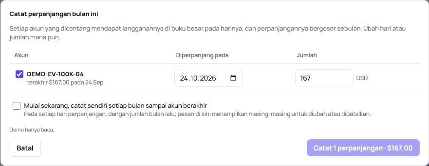 Perpanjangan bulan ini: setiap akun yang jatuh tempo tercentang dengan hari perpanjangan dan jumlah bulan lalu, pilihan untuk mengulanginya sendiri, dan satu tombol untuk mencatat semuanya