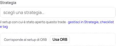 Un trade senza strategia: il setup a cui corrisponde proposto sotto il campo strategia, con Usa ORB