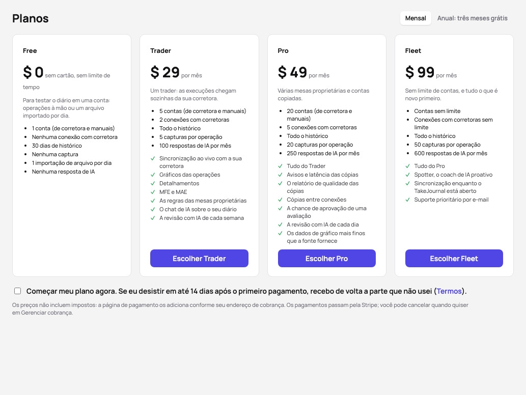 Planos: Free, Trader, Pro e Fleet lado a lado com os preços, os limites e o que cada um acrescenta, a caixa para começar o plano agora e a nota sobre os impostos