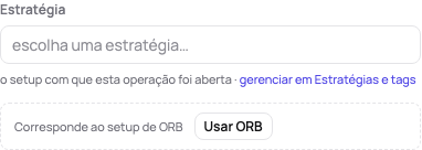 Uma operação sem estratégia: o setup que corresponde oferecido abaixo do campo de estratégia, com Usar ORB