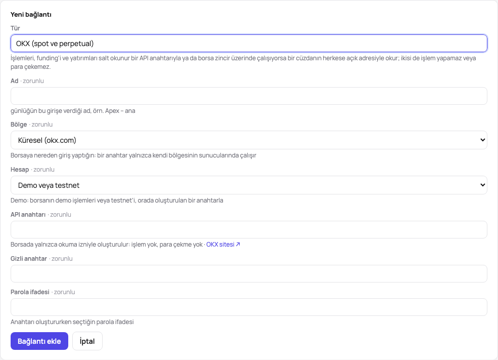 OKX’in yeni bağlantı formu: tür, bir ad, bölge, demodaki hesap, API anahtarı, gizli anahtar ve passphrase