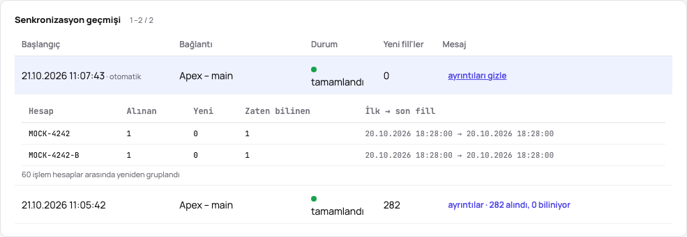 Bir çalıştırmanın ayrıntıları açık senkronizasyon geçmişi: hesap başına çekilen, yeni ve bilinen fill’ler
